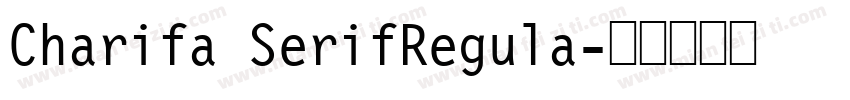 Charifa SerifRegula字体转换